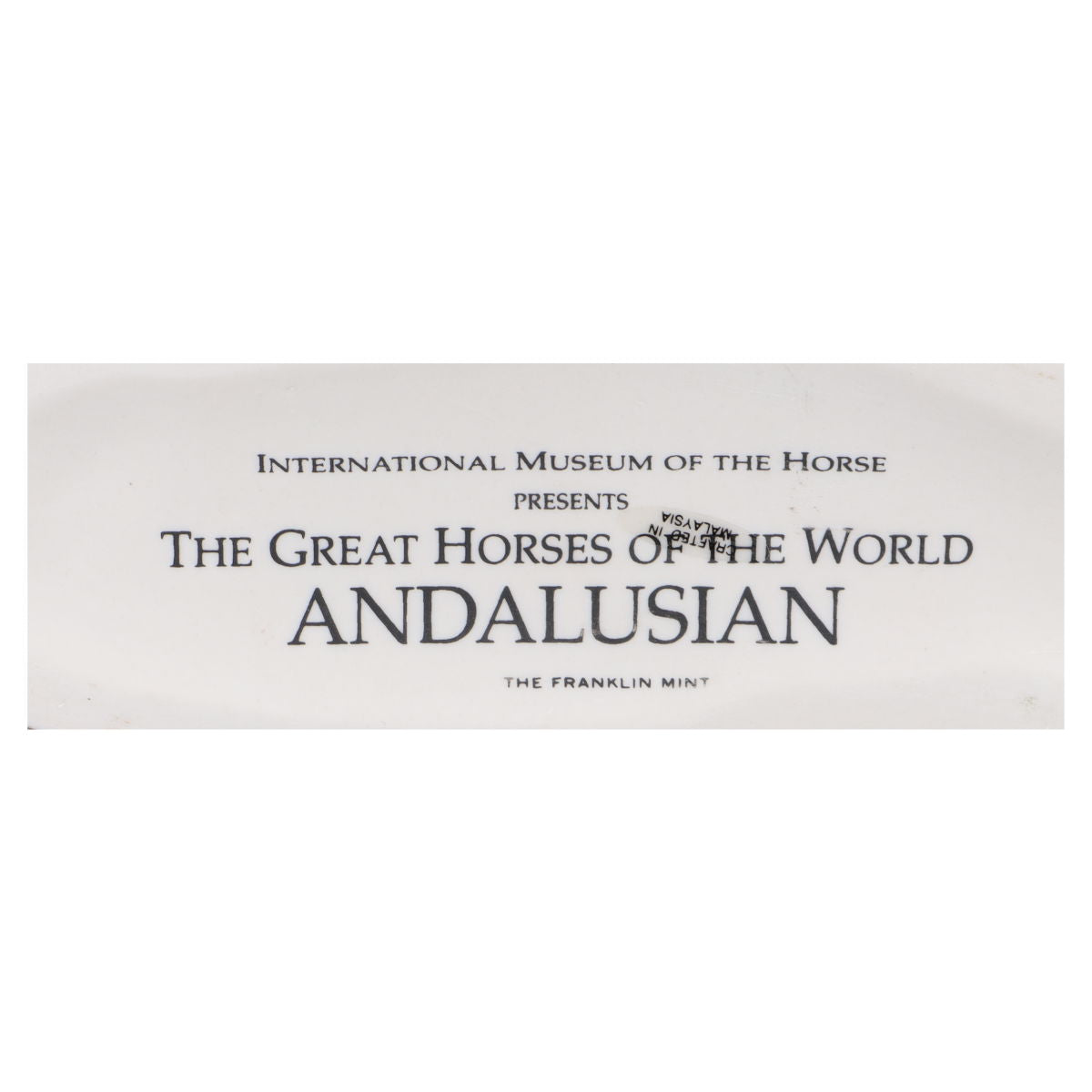 THE GREAT HORSES OF THE WORLD Andalusian