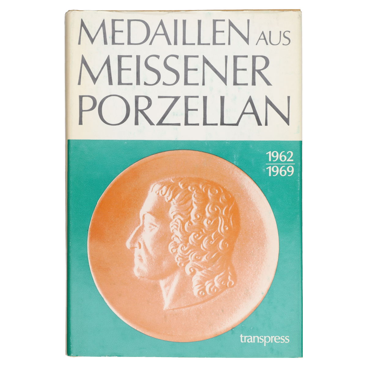 Medaillen Meissener Porzellan 1962 bis 1969